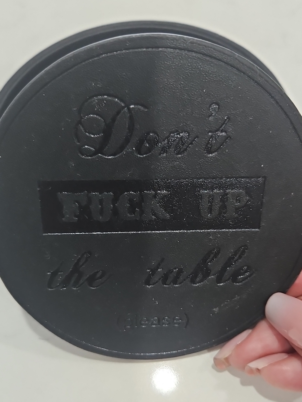 Black Decorative Leather Look Coaster Set - 'Don't F*** Up the Table'